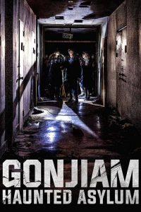 Gonjiam Haunted Asylum (2018) Full Movie English SUB